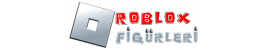 Roblox Figürleri ve Aksesuarları - Hemen Keşfet!